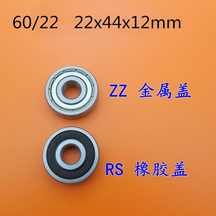 Non-standard bearing 60/22 60/22-2RS 60/22ZZ 224412 22*44*12 mm deep groove ball bearing 22x44x12 mm