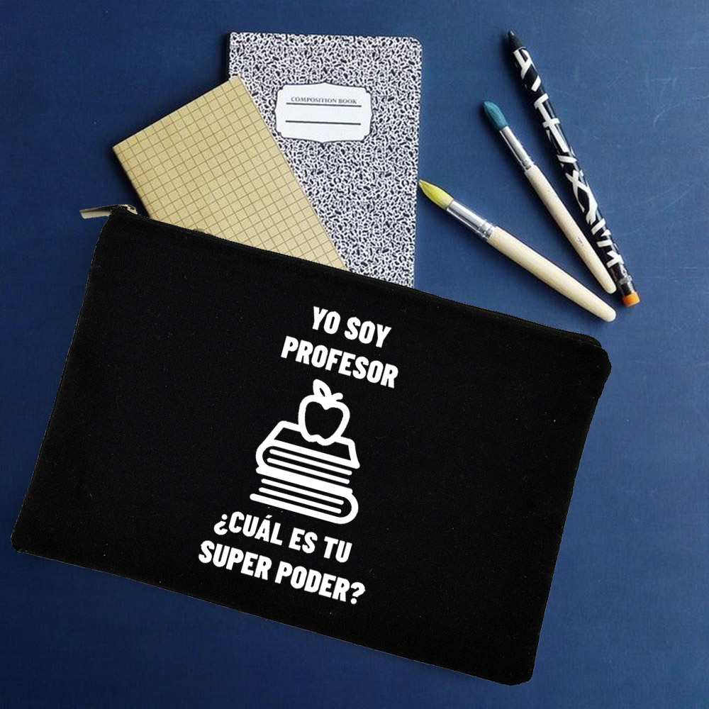 Yo Soy Profesor Cual Es Tu Superpoder Spaans Make Tassen Leraar Canvas Potlood Opslag Pouch Reizen Toiletartikelen Organizer: W01326-TBBK-D