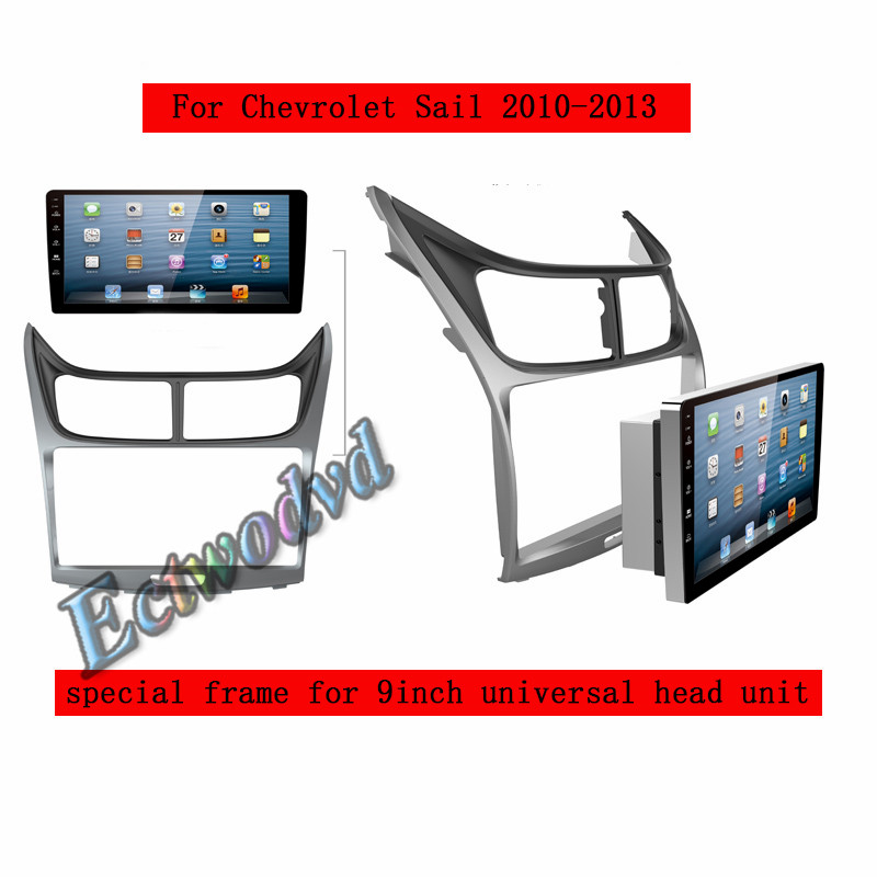 Special 9inch Car Radio Fascia Frame Dash Panel for Chevrolet Sail Head Unit Car Refitting Stereo