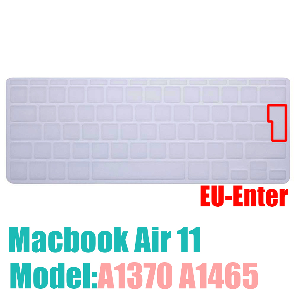 Latin Spanish layout Keyboard cover for Macbook air11 protective film silicone sleeve A1465 A1370 keyboard sticker: Air11 EU-Clear