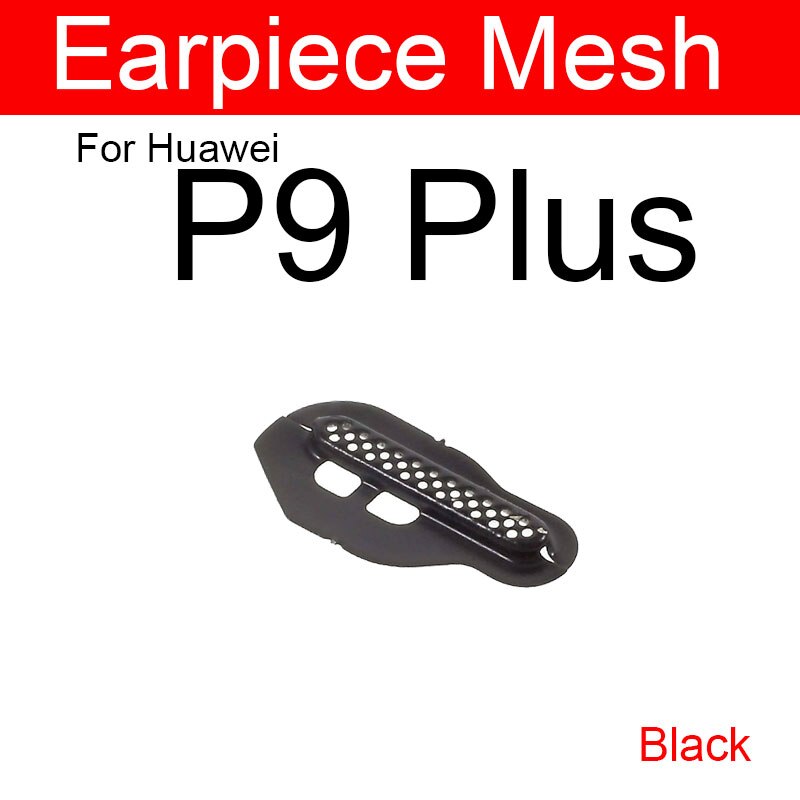 Altavoz Anti-polvo de malla de altavoz para Huawei P8 P9 Lite Plus altavoz de oído a prueba de polvo Grill Flex Ribbon Cable remplazante: P9 Plus black
