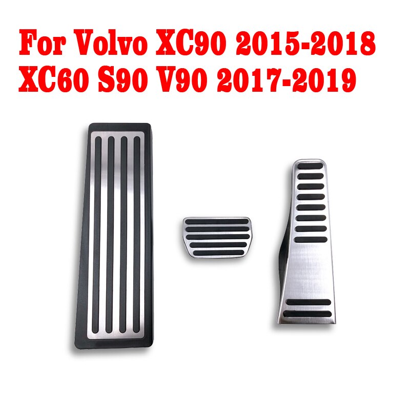 För volvo  xc90 xc60 s90 v90 bilaccelerator fotstöd pedal broms koppling pad tillbehör: S90 2017-2020 3 st