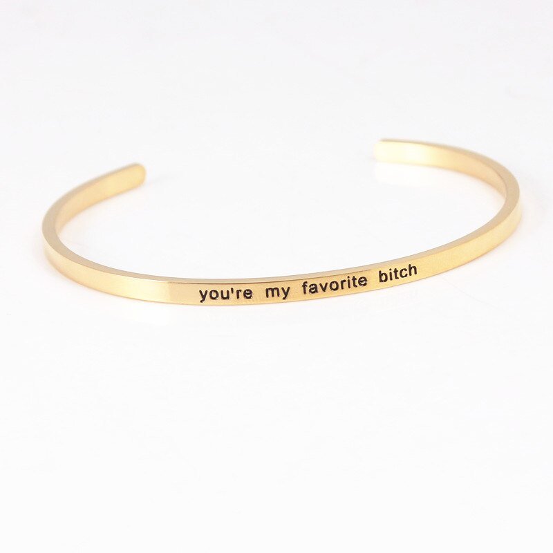Trend Quotes Mantra Bracelets 316L Stainless Steel Open Cuff Bangle Women Gold Inspirational Jewelry Bracelets: youre my favorite