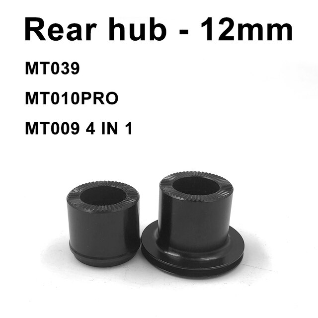 ARC Mountain-buje de bicicleta para MT005 MT039 MT010 PRO MT009 9mm 10mm 15mm 12mm, adaptador de cubo de bicicleta, accesorios para ciclismo: 039 010 009Rear-12mm
