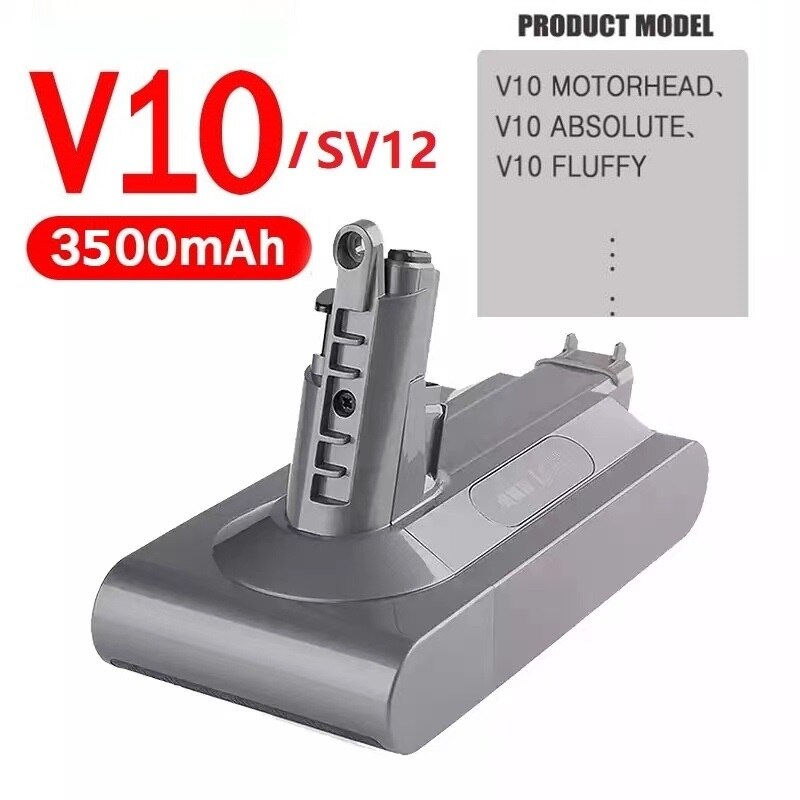 for Dyson vacuum cleaner V10 SV12/Animal/Fluffy battery compatible with Motorhead/Absolute series rechargeable lithium battery: 3500mAh