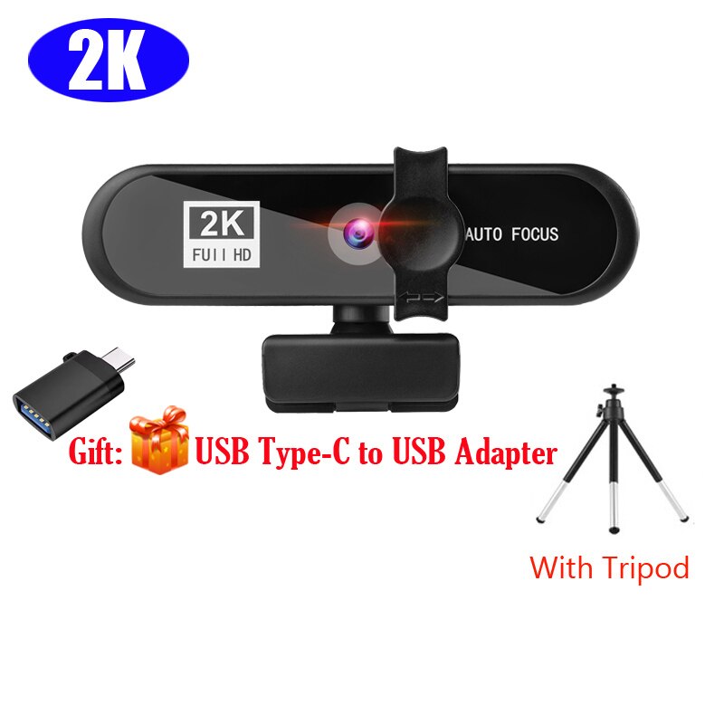 Webcam 4K 1080P 2K 8K Full Hd Web Camera Voor Pc Computer Laptop Usb Webcam microfoon Autofocus Web Camara Webcams Webcamera: 2K with Tripod