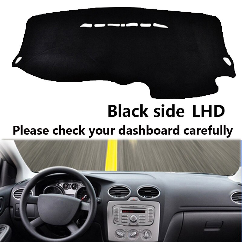 Fit For Ford Focus 2 MK2 2005-2007 Dashboard Cover Dashmat Dash Mat Pad Sun Shade Dash Board Cove: LHD Black Side