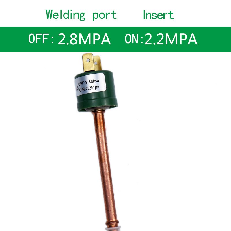 1pc Pressure Switch for automotive air conditioning refrigerator air compressor tool water pump pressure control switch Valve: 2.2-2.8Welding-A