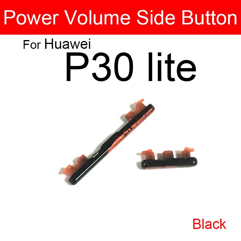 Strömvolymknapp flex bandkabel för huawei  p10 lite  p20 p30 pro upp och ner ljudkontrollknapp reservdelar reparationsdelar: Svart  p30 lite