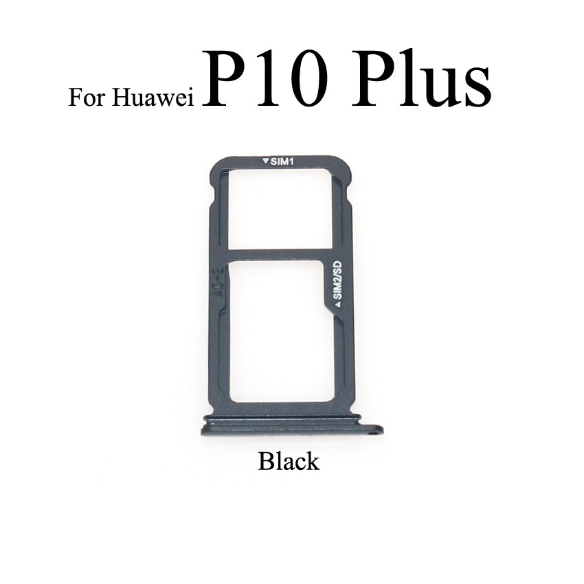 YuXi For Huawei P10 Plus P10 Lite Sim Card Tray Slot Holder Adapter Replacement Parts: P10 Plus Black