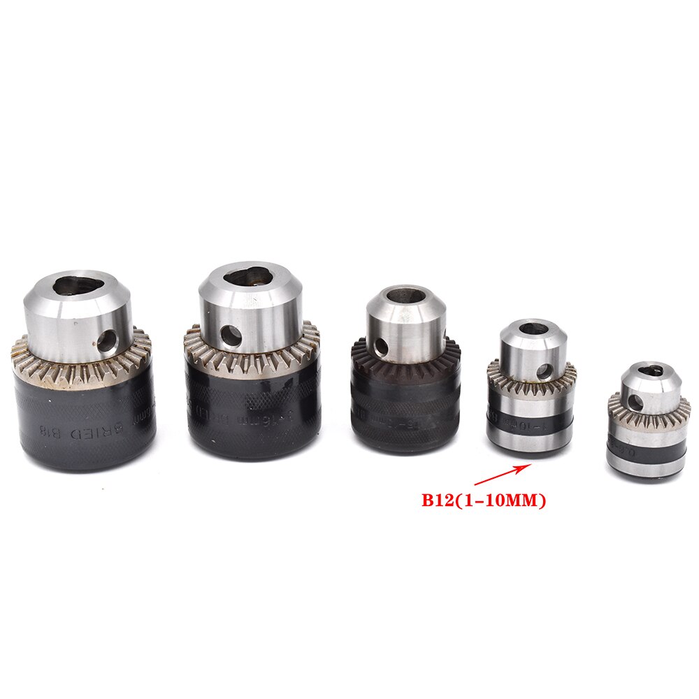 1pcs keys drill chuck B10 B12 B16 B18 0.6-6MM 1-10MM 1.5-13MM 3-16MM collet chuck for CNC drilling machine: B12
