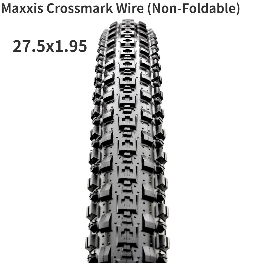 Maxxis Crossmark MTB Wire (Non-Foldable) 26x1.95/2.1 27.5x1.95/2.1 29x2.1 Mountain bike Wire tire: 27.5x1.95