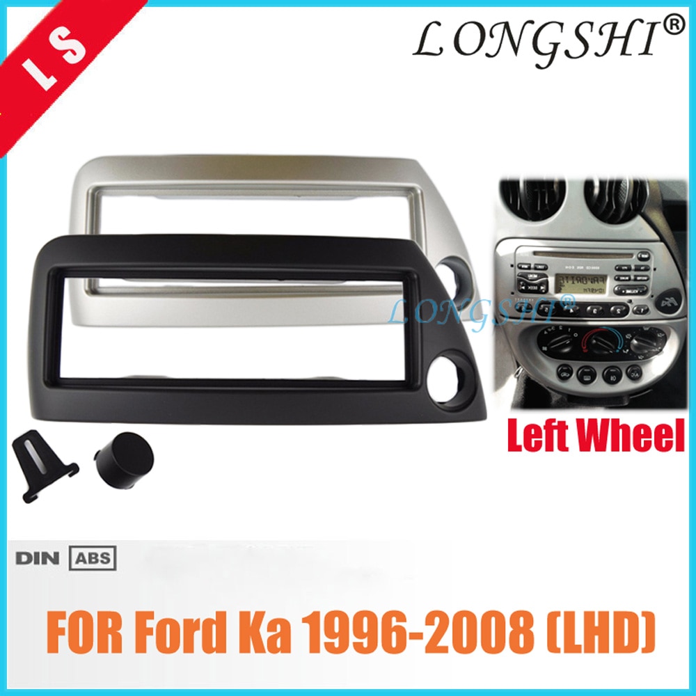 LONGSHI, 1 Din, salpicadero de Radio de coche para FORD Ka 1996 (rueda derecha), estéreo LHD/RHD para salpicadero, Kit de instalación de moldura de CD, 1din