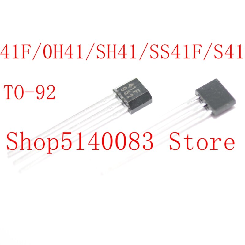 10 PZ 41F A 92S 0H41 SH41 SS41F OH41F TO-92 S41 BipoLAR HALL SENSORE ELEMENT SENSORE ELETTRICO AUTO AUTO SENSORE SENSORE