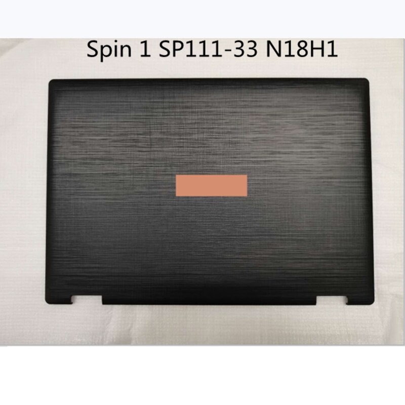 Laptop Lcd Back Cover Screen Deksel Screen Cap Topcase Voor Acer Spin 1 SP111-33 N18H1