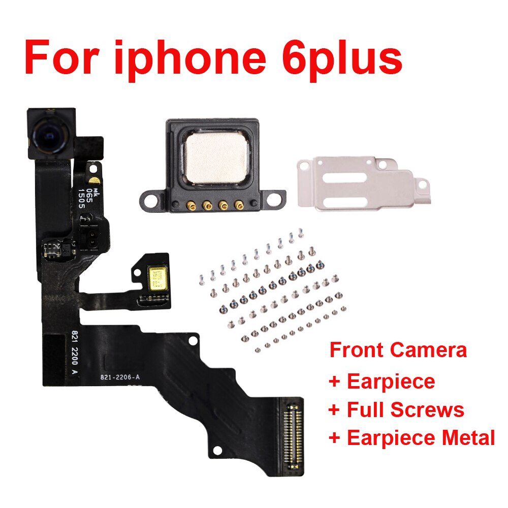 1 Juego de tornillos completos + auricular + metal + cámara frontal Sensor de proximidad derecho Flex con montaje de micrófono para iPhone5 5C 5S 6 6s 4,7 "y 5,5": For iphone 6PLUS