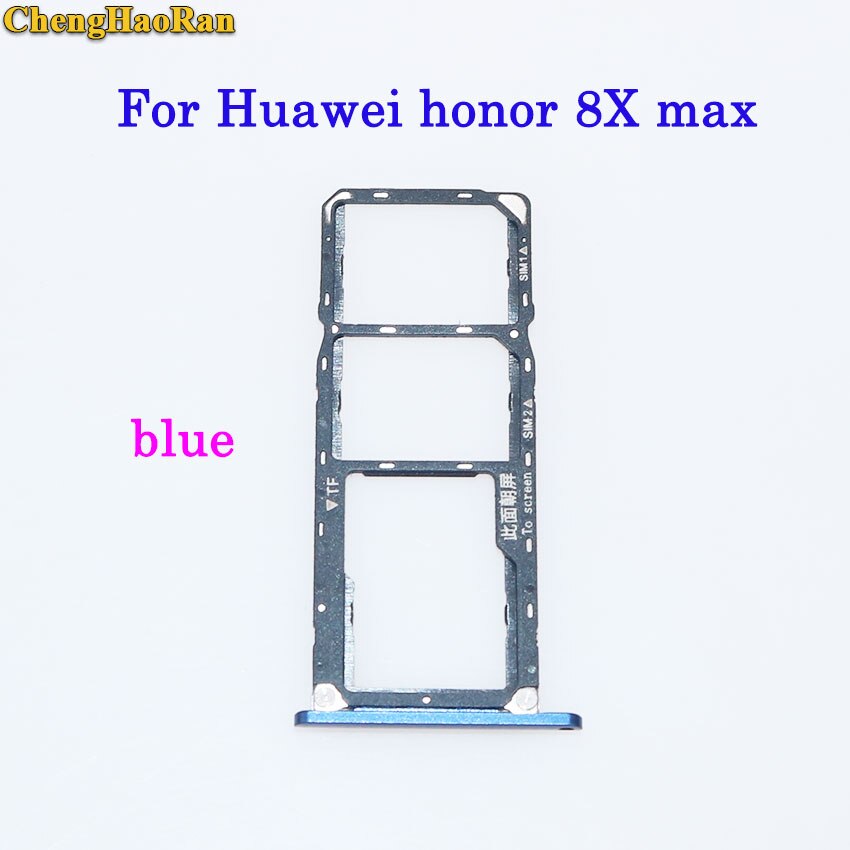 ChengHaoRan plateau de carte SIM + plateau de carte Micro S D pour Huawei Honor 7/8/8X/8X max/8 lite pièces de réparation support de fente de plateau de carte SIM: honor 8x max--blue