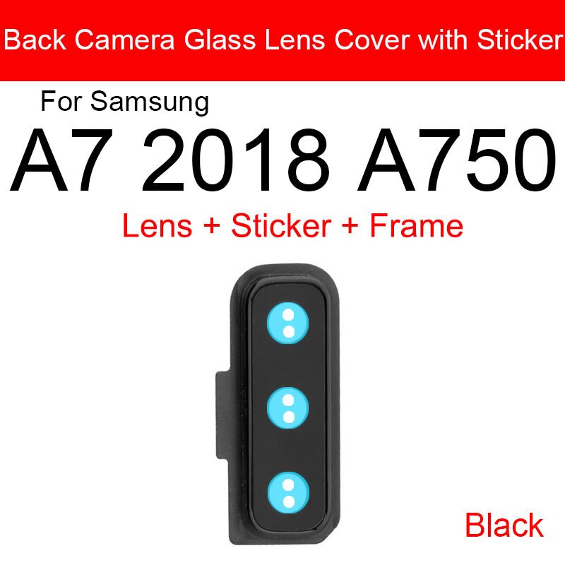 Back Rear Camera Lens With Sticker For Samsung Galaxy A7 A750 Camera Glass Cover Frame Holder Replacement Repair Parts: Black