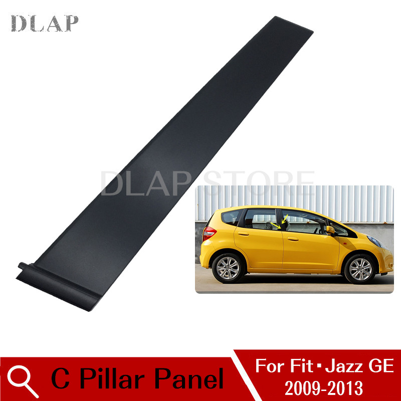 Car For FIT For JAZZ GE6 GE8 Car Left Right C Pillar Garnish Trim Panel