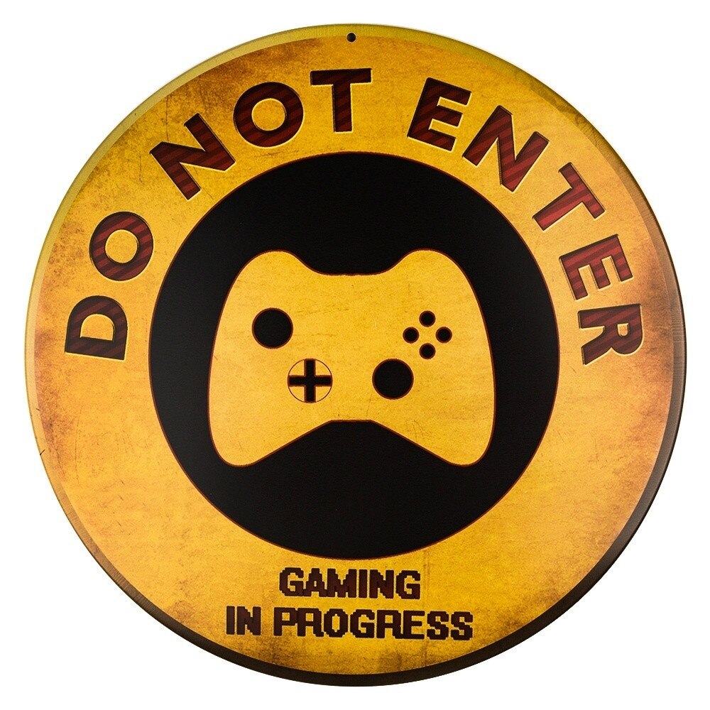Do Not Enter Gaming in Progress Retro Rustic Novelty Metal Circular Sign