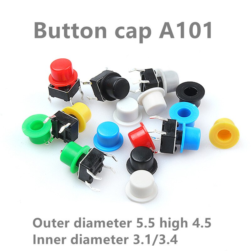 Interruptor táctil A101 de 6x6 pulgadas, pulsador redondo, tamaño de la tapa de la llave, diámetro de 100mm x altura de 5,5mm, diámetro interior de 4,5/3,1 MM, 3,4 unidades