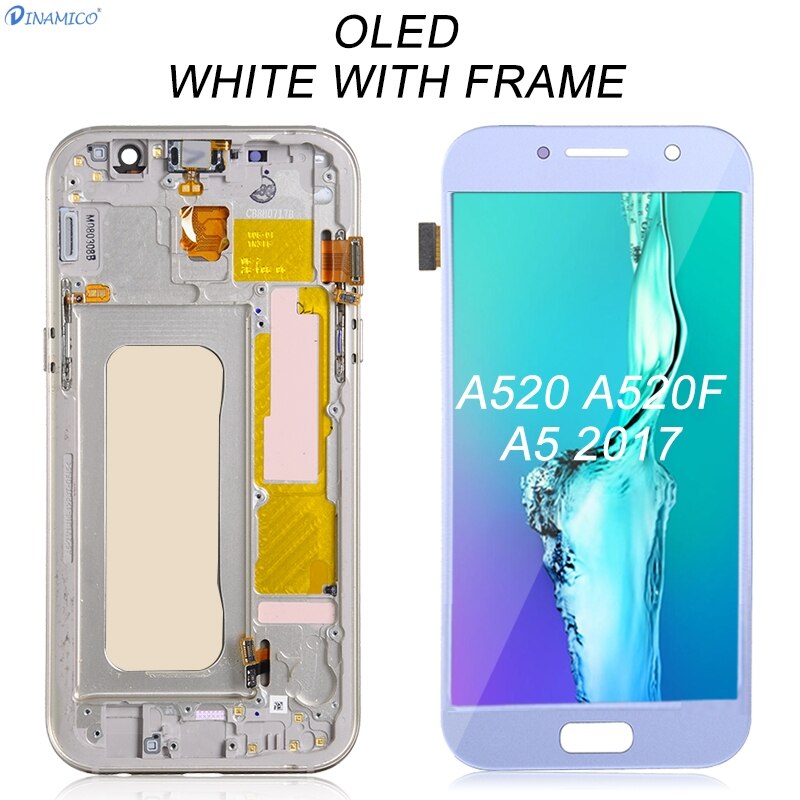 Dinamico A520 Display Voor Samsung Galaxy A5 Lcd A520F Display Touch Screen Digitizer Panel Assembly Met Frame: OLED WH With Frame
