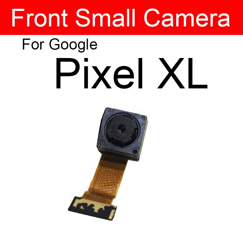 Back Camera Front Camera For Google Pixel 2 2XL 3 3XL 3A XL Rear Camera Flex Cable Ribbon Replacement Parts: Pixel XL-front