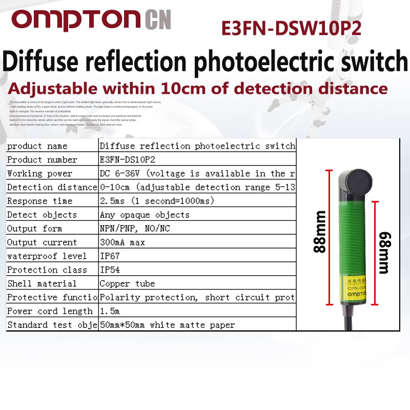 E3FN-DSW10P2 PNP NC Diffuse reflection photoelectric switch 0-10cm (adjustable detection range 5-13cm) 2.5ms (1 second=1000ms)