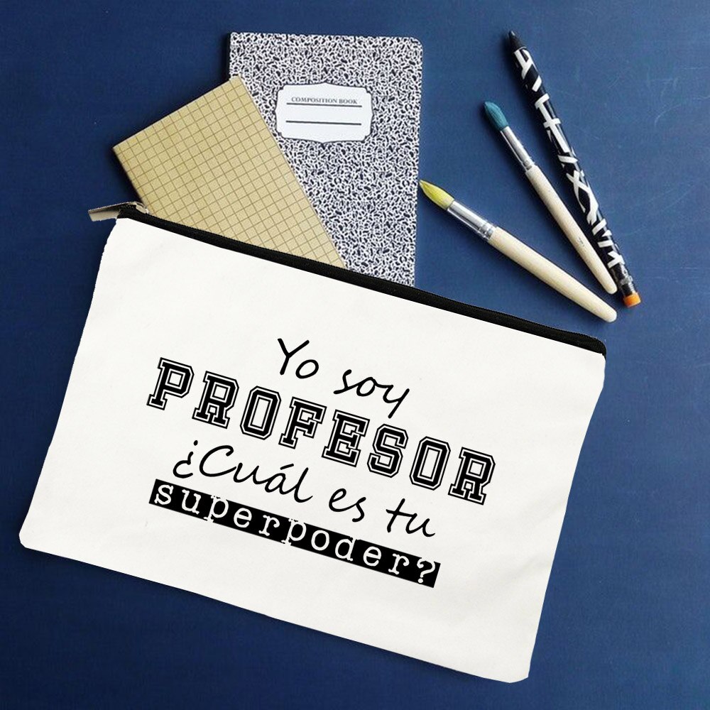 Yo Soy Profesor Cual Es Tu Superpoder Spaans Make Tassen Leraar Canvas Potlood Opslag Pouch Reizen Toiletartikelen Organizer: W01321-TBWH-D