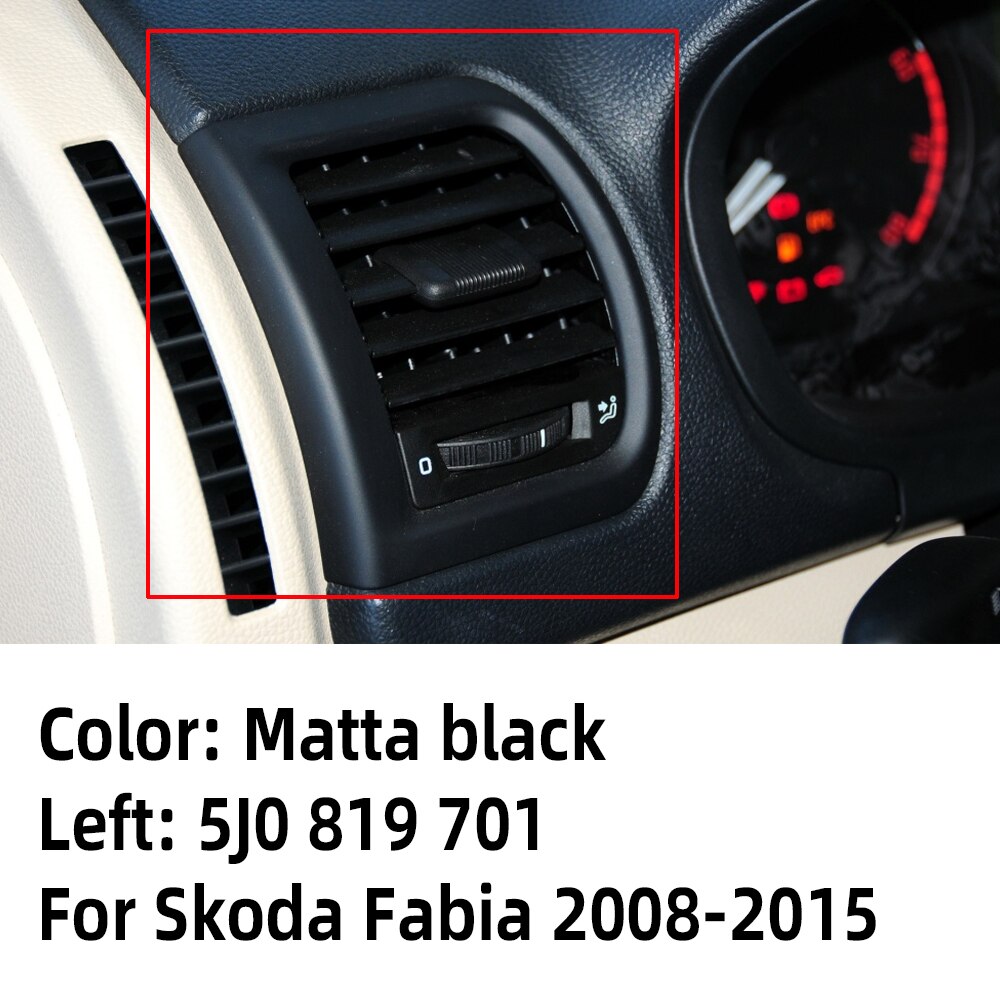 Rejilla de ventilación de aire acondicionado para salpicadero de coche Skoda Fabia 2 MK2 Roomster , 3 colores, 5J0820951E 5J0819701 5J0819702: E