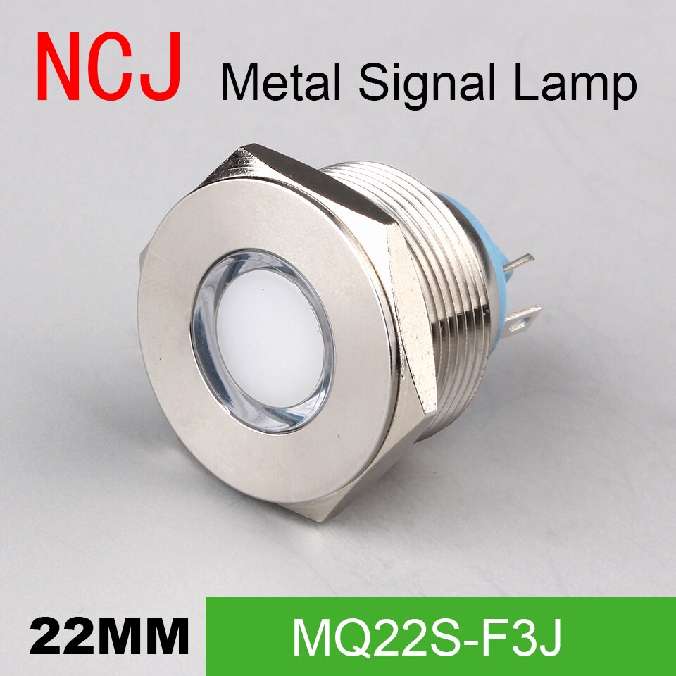 NCJ 22mm Metalen LED Signal lamp Indicator pilot waarschuwingslampje Signalization boot auto dashboard 3 V 6 V 12 V 24 V 110 V 220 V