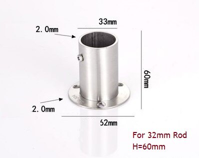2 st/lot 201 304 rostfritt stål 60mm 80mm hög hög flänshållare fäste garderobsstång vägggolv 19mm 22mm 25mm 32mm rör: 304 rostfritt stål / 32mm h60mm