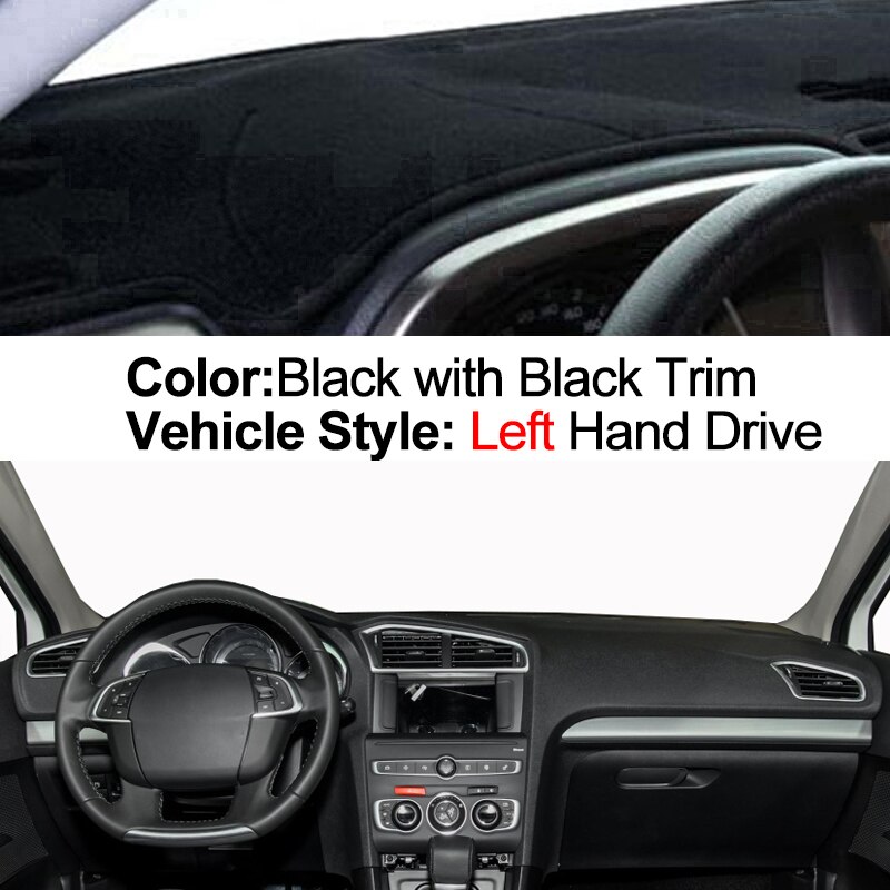 Auto Dashboard Cover Dash Mat Tapijt Cape Voor Citroen C4 MK2 - Lhd Rhd Zonnescherm Anti-Zon: LHD Black