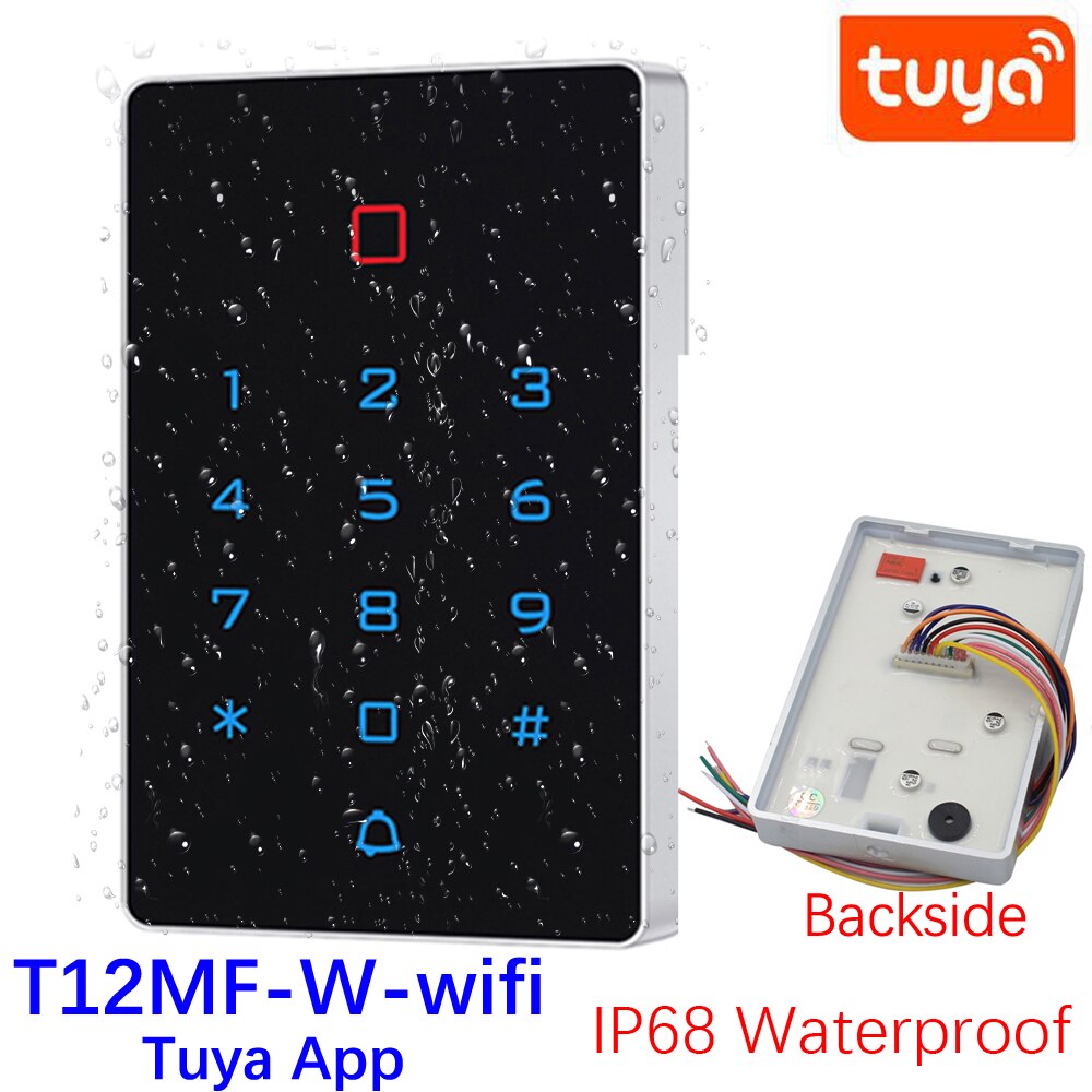 RFID 125khz Wifi Tuya APP Standalone Access Control keypad Backlight Touch Card Reader Wiegand 26 Input and Output Waterproof: T12MF 13.56Mhz
