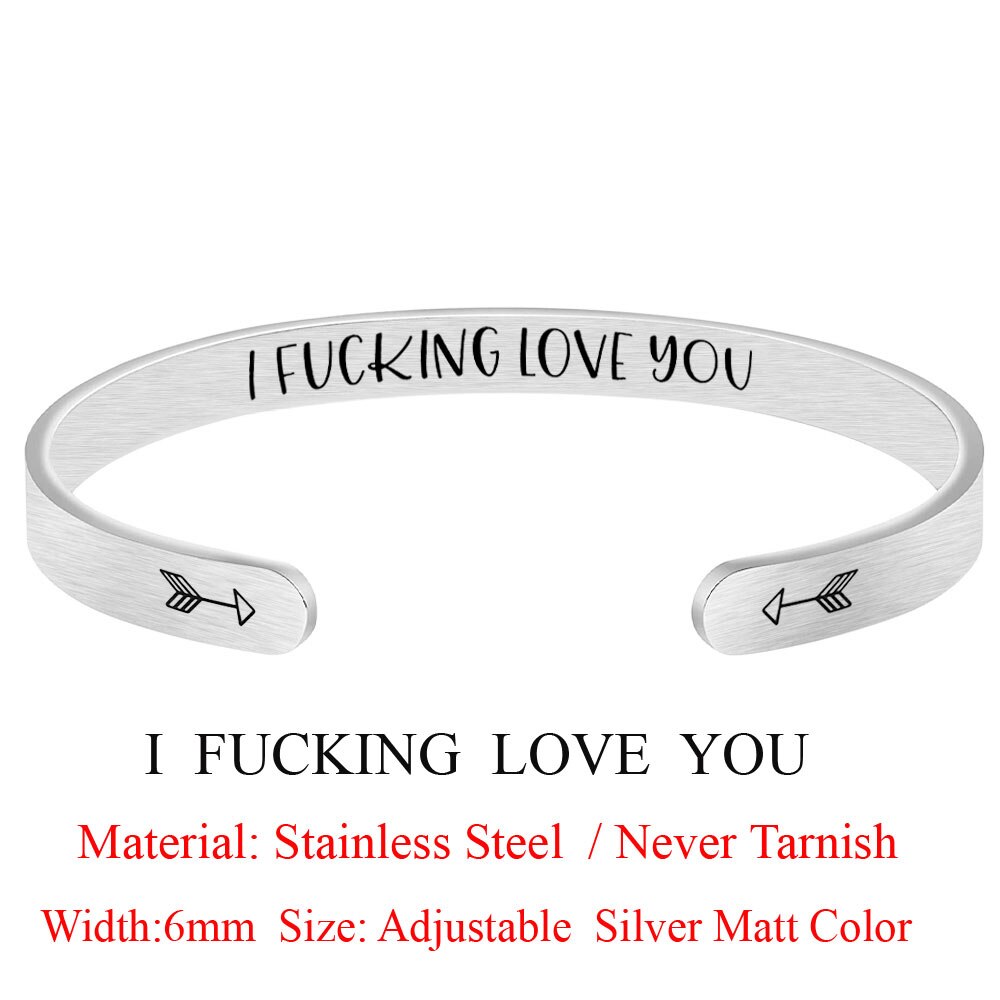 I Love Fucking You I Mean I Fucking Love You Stainless Steel Inspirational Cuff Bangle for Women Jewelry Bracelet: LS011