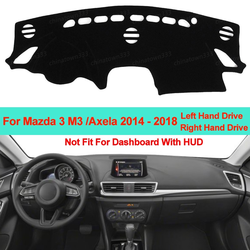 Car Inner Dashboard Cover Dash Mat Carpet Cushion Sun Shade For Mazda 3 Mazda3 M3 Axela BM LHD RHD