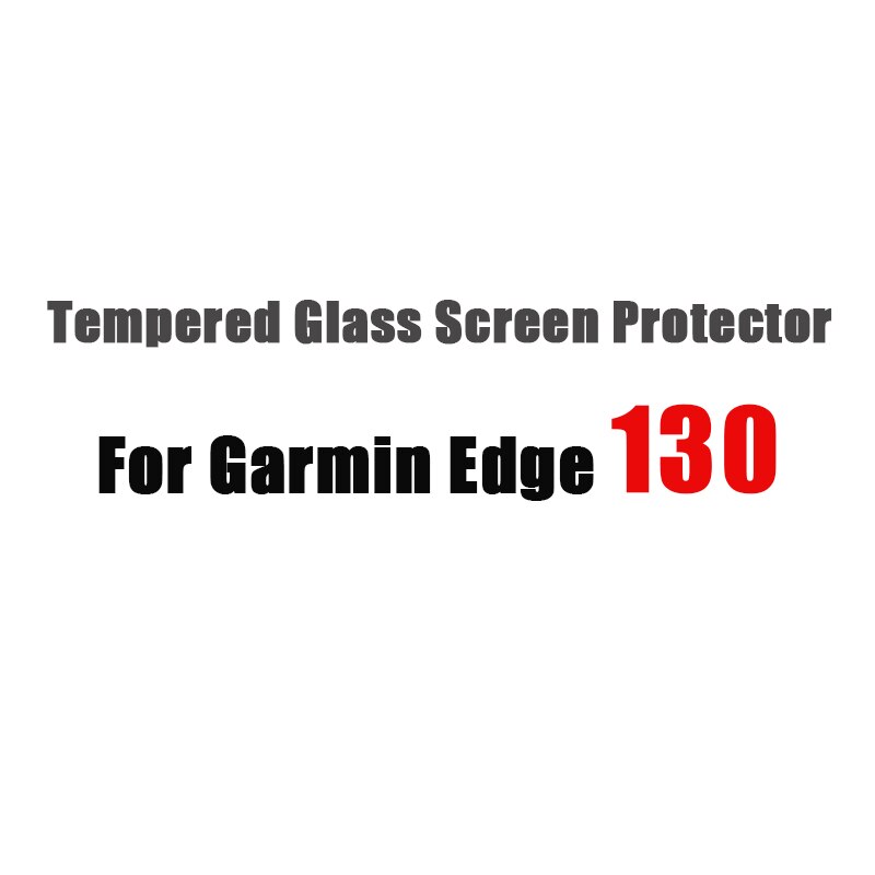 Ochronne szkło hartowane na ekran dla Garmin Edge 520 130 530 820 830 1000 1030 Plus GPS stoper rowerowy 9H folia ochronna: Edge 130 / 1 Piece