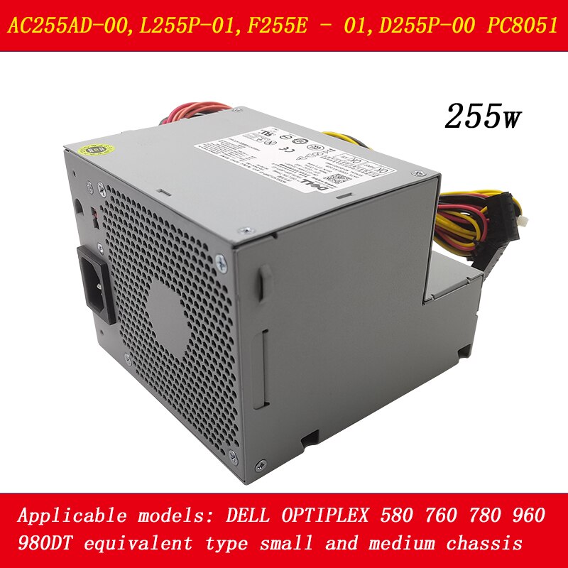 Original DELL Optiplex 580 760 780 960 980DT Power Supply AC255AD-00 L255P-01 F255E-01 D255P-00 PC8051 Power Supply