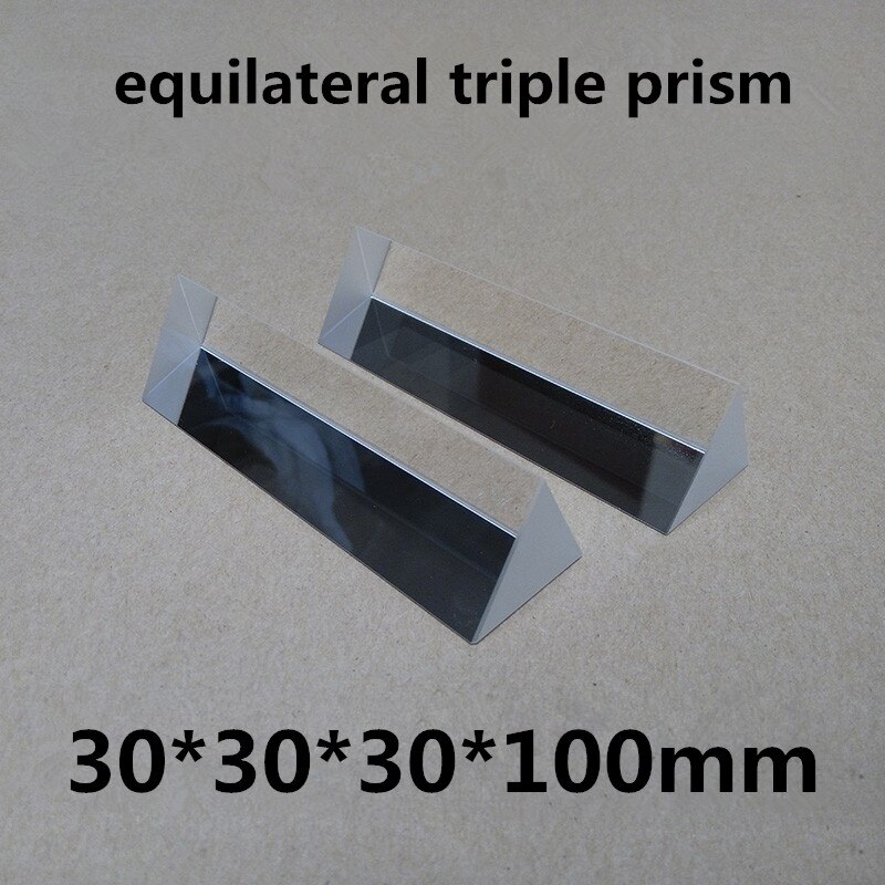 30x30x30x100mm 30*30*30*100mm equilateral triangle K9 Prism Lens