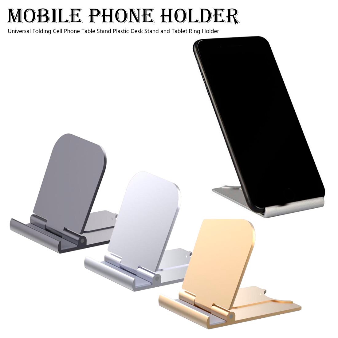 2019New Phone Holder Stand for iPhone XS XR 8 X 7 6 Foldable Mobile Phone Stand for Samsung Galaxy S10 S9 S8 Tablet Stand Desk