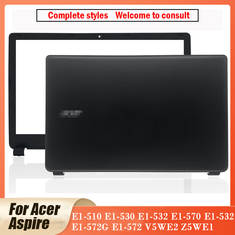 Coque arrière de l&#39;écran LCD, pour Acer Aspire E1-510 E1-530 E1-532 E1-570 E1-572G E1-572 V5WE2 Z5WE1,