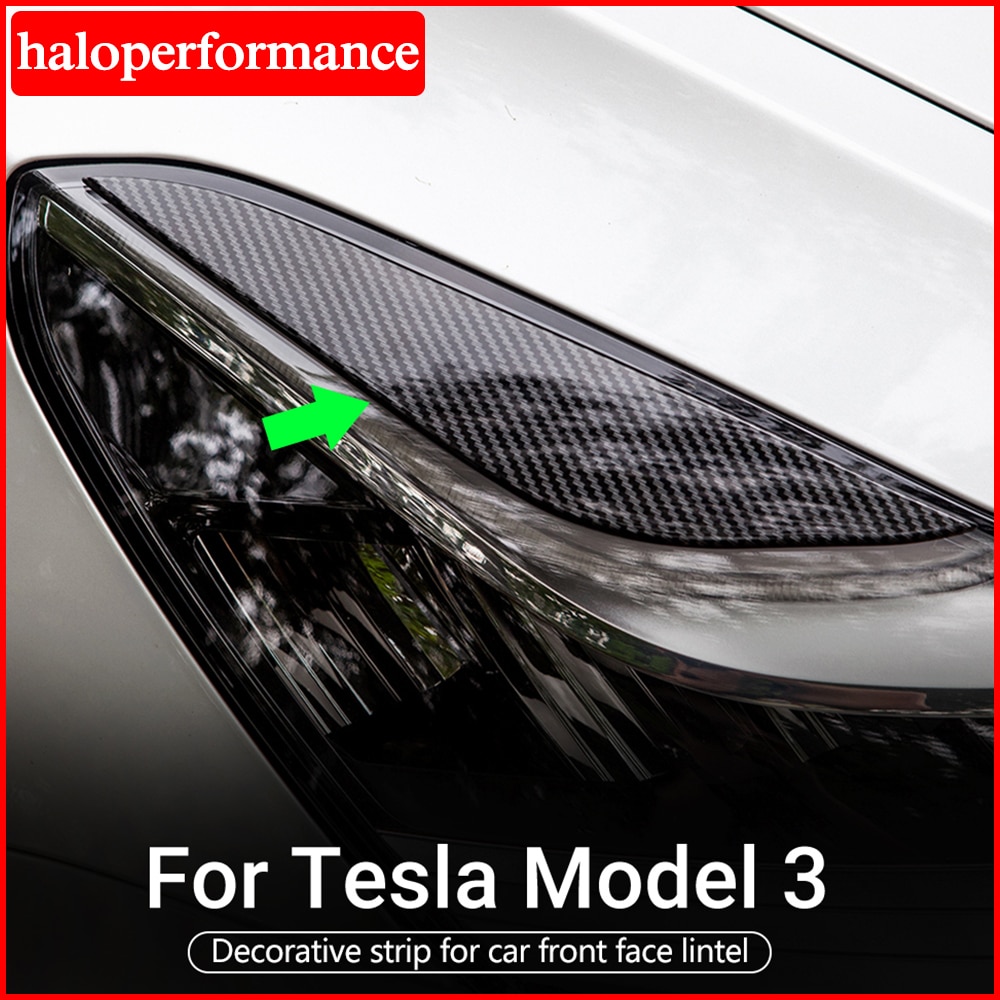 Haloperformance Model3 Lamp Eyebrow Front Light Eyebrow For Tesla Model 3 Carbon Fibre ABS Decorative Strip Accessories Three Y
