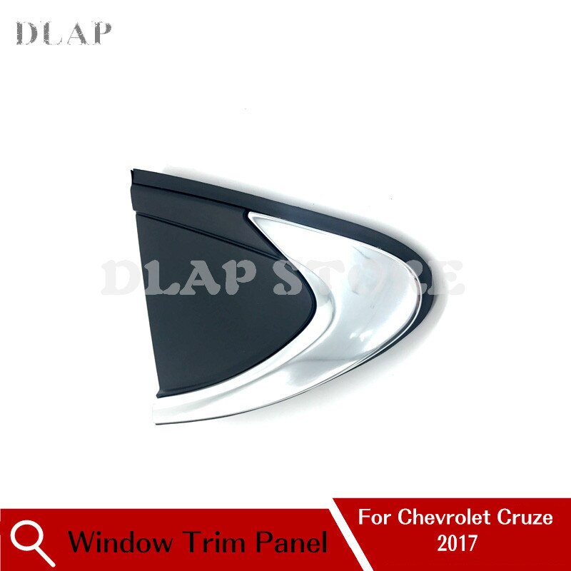 Car For Chevrolet Cruze Left Right Rear Triangle Window Trim Plate Windshield Side Corner Triangle Garnish Cover Panel