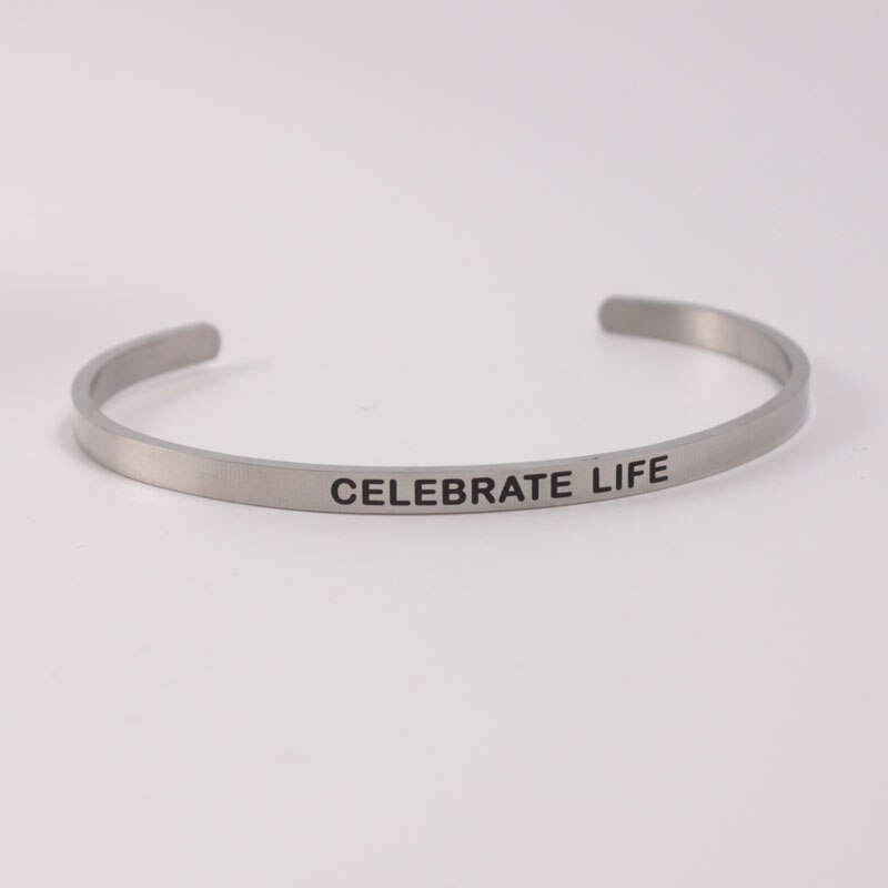 BELIEVE IN YOUR DREAMS Stainless Steel Positive Inspirational Quote Engraved Cuff Mantra Bracelet Bangle For Women Men: CELEBRATE LIFE