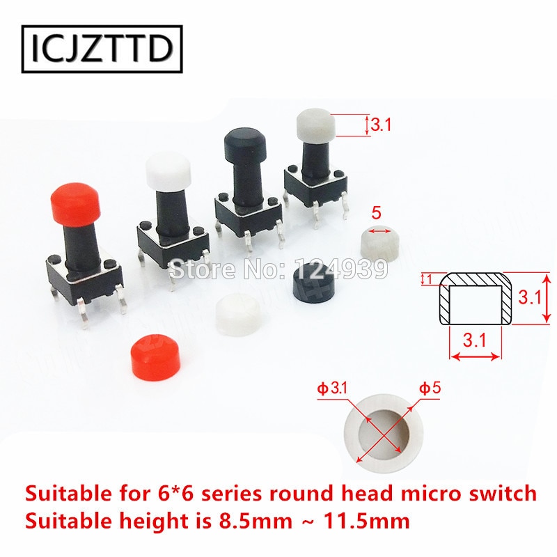 100 Uds. Tapa de botón 6x6, diámetro interior de 3mm 3,1mm adecuado para 6*6 Interruptor táctil de cabeza redonda 6x6x8,5mm 6x6x10mm