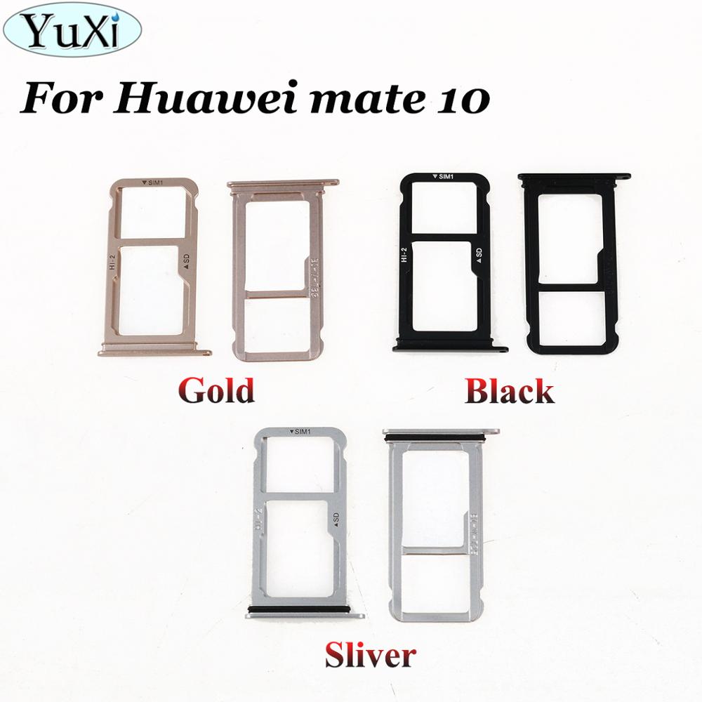 YuXi For Huawei mate10 SIM tray Card Reader Holder Slot Connector Repair Parts for huawei mate 10 Pro mate 10Pro