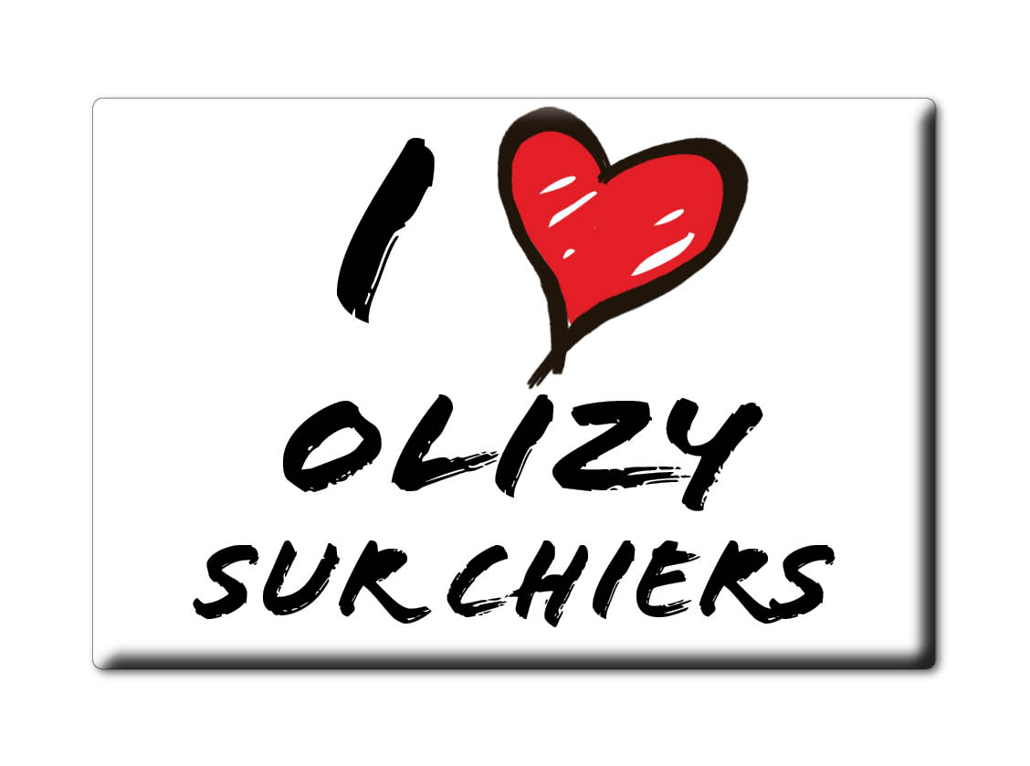 OLIZY SUR CHIERS CALAMITA MAGNETE ÎLE DE Francia (55) FRANCIA frigo magnete souvenir I amore regalo: INFORMAL