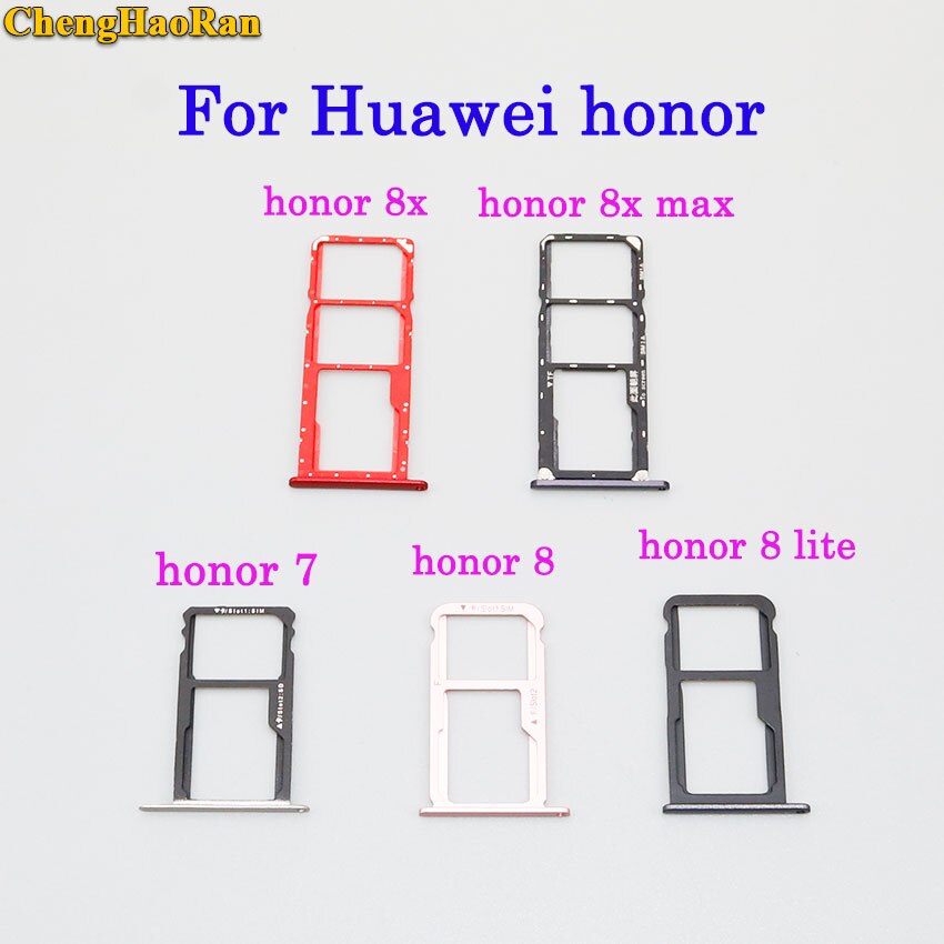 ChengHaoRan plateau de carte SIM + plateau de carte Micro S D pour Huawei Honor 7/8/8X/8X max/8 lite pièces de réparation support de fente de plateau de carte SIM