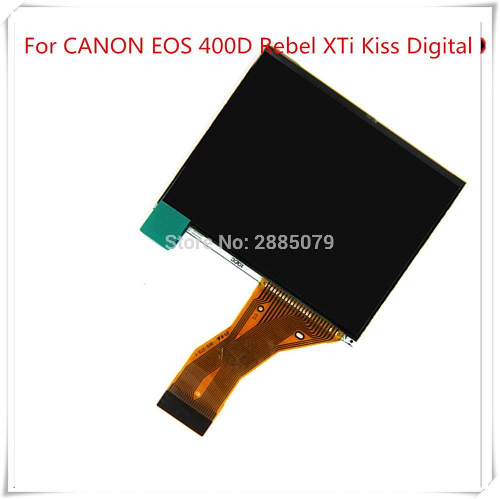 écran d'affichage LCD pour CANON EOS 400D rebelle XTi Kiss numérique X DS126151 numérique X DSLR pièce de réparation d'appareil photo numérique