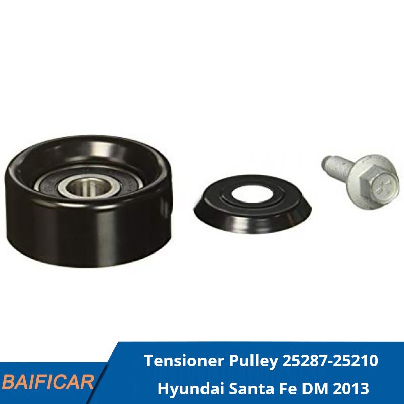 Baificar Brand Genuine Tensioner Pulley 25287-25210 For Hyundai Santa Fe DM